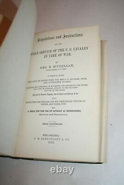 1861 FIELD SERVICE OF THE U. S. CAVALRY IN TIME OF WAR GEORGE McCLELLAN ARMY