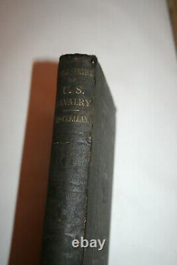 1861 FIELD SERVICE OF THE U. S. CAVALRY IN TIME OF WAR GEORGE McCLELLAN ARMY