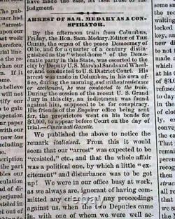 Best SAMUEL MEDARY Pro Confederate Civil War Crisis ARRESTED 1864 Ohio Newspaper