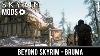 Beyond Skyrim Bruma Part 1 Skyrim Mod