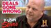 Pawn Stars Deals Gone Wrong 5 Angry And Disappointed Sellers History