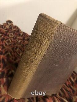 Southern Generals 1865 Book Who They Are & What They Have Done Civil War History