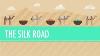 The Silk Road And Ancient Trade Crash Course World History 9