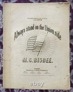 Very Rare 1863 CIVIL War Sheet Music! Always Stand On The Union Side M C Bisbee